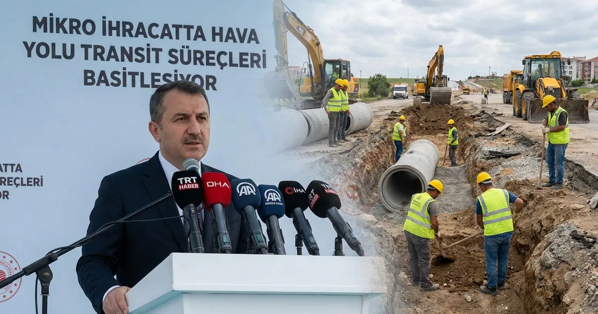 Mikro ihracatta hava yolu transit süreçleri basitleşiyor - Son Bir Dakika